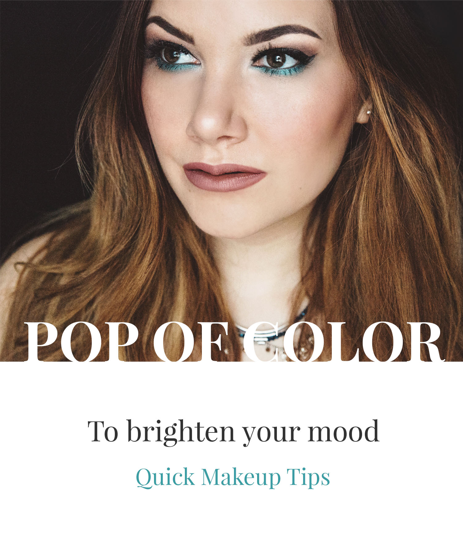 Turquoise Pop of Color Makeup