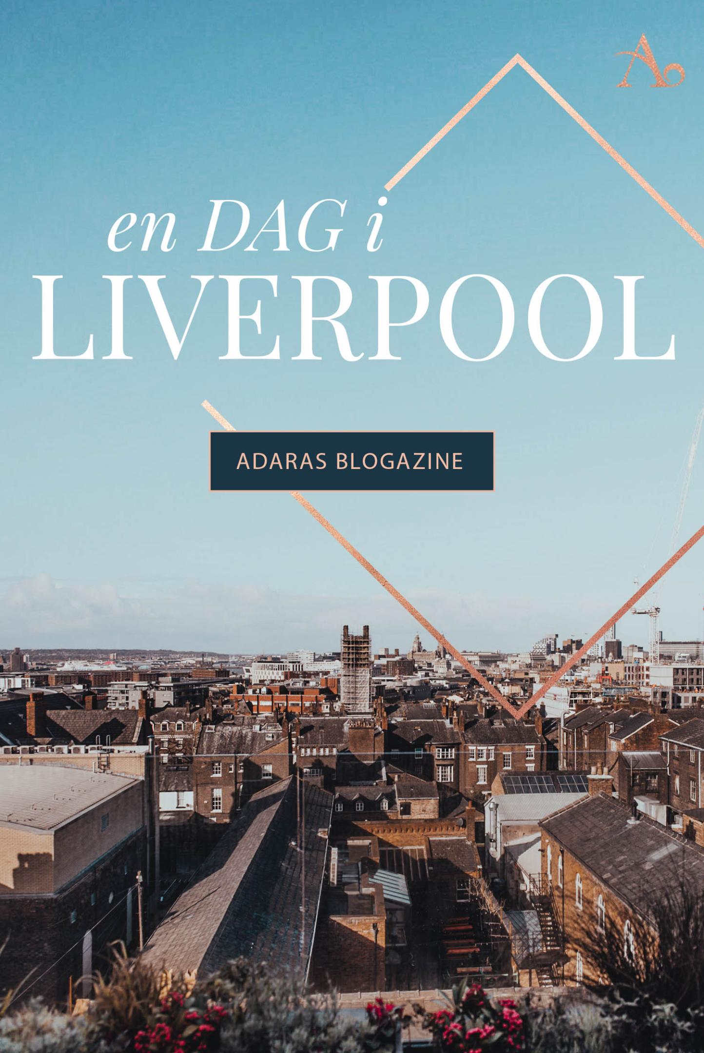 En Dag i Liverpool - En snabb guide för nybörjare