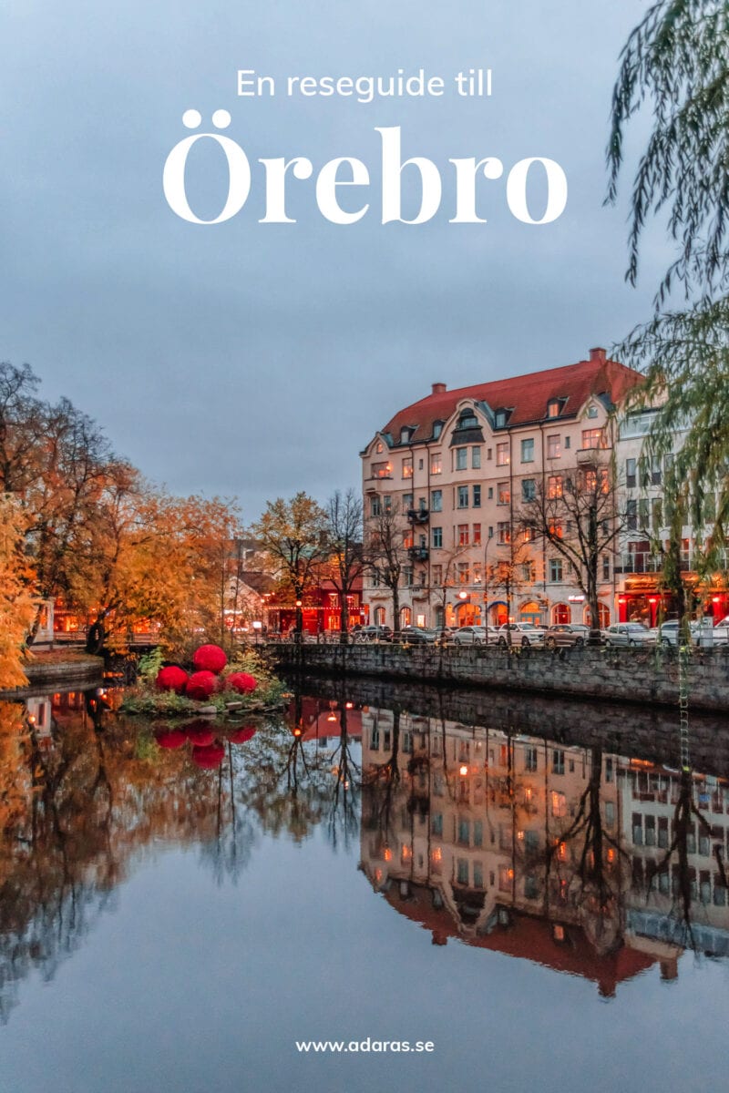 Reseguide: Sevärdheter & saker att göra i Örebro, Sverige