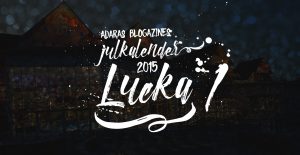 Julkalender 2015: Lucka 1