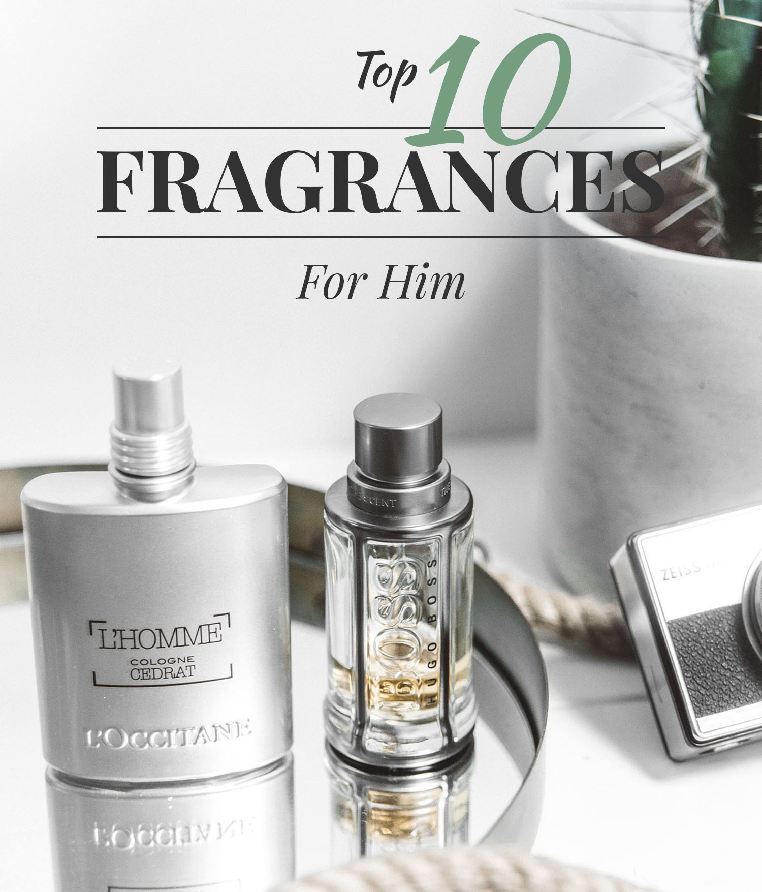 The Best Perfumes For Men My Top 10 List ⋆ ADARAS Blogazine